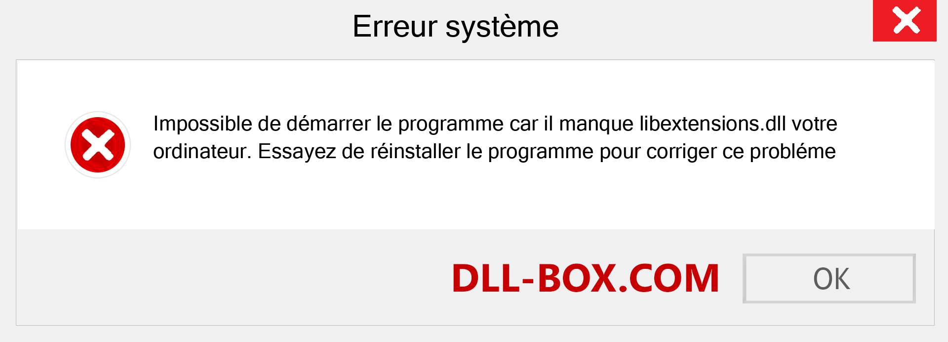 Le fichier libextensions.dll est manquant ?. Télécharger pour Windows 7, 8, 10 - Correction de l'erreur manquante libextensions dll sur Windows, photos, images